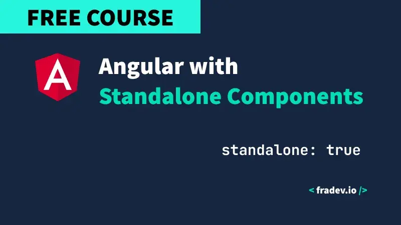 Learn the fundamentals of Angular Standalone APIs for free